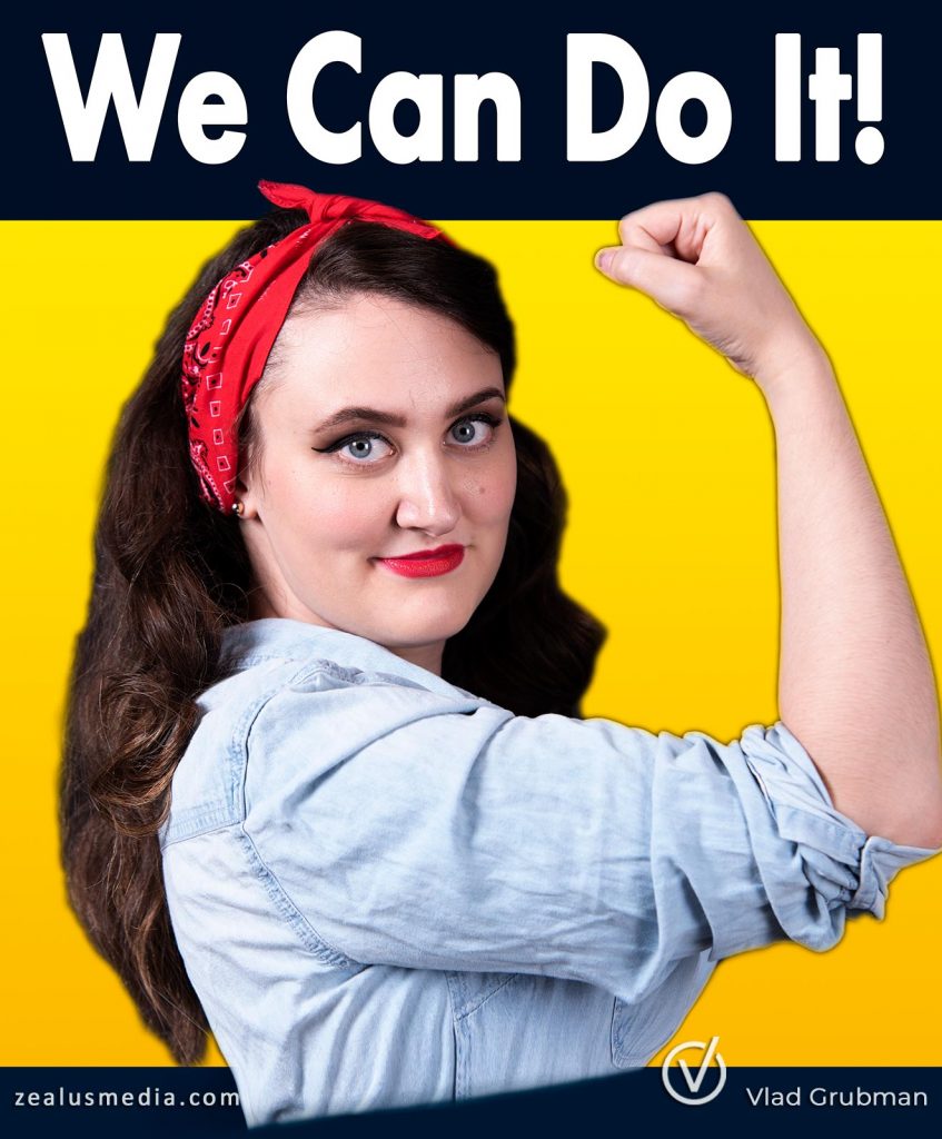 "We can do it" poster - by Vlad Grubman / Zealusmedia.com